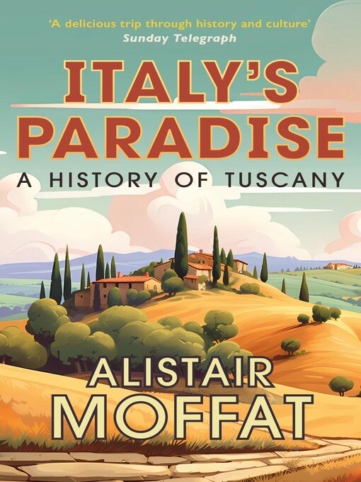 Title details for Italy's Paradise by Alistair Moffat - Available